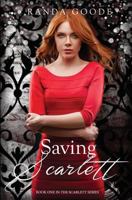 Saving Scarlett 0692248773 Book Cover
