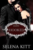 Hooked (Poppy): A Vampire Blood Courtesans Romance 109053602X Book Cover