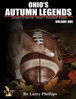 Ohio's Autumn Legends: Vol. 1 1628821493 Book Cover