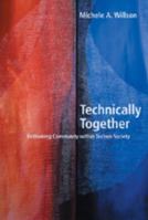 Technically Together: Rethinking Community Within Techno-society (Digital Formations) 0820476137 Book Cover