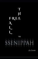 The Free Fall To Ssenippah 1717810764 Book Cover