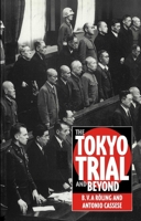 The Tokyo Trial and Beyond: Reflections of a Peacemonger 074561485X Book Cover