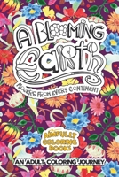 A Blooming Earth: Flowers from Every Continent B0C12D7MNK Book Cover
