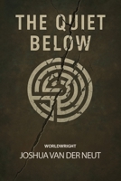 The Quiet Below (The Tether Divide) 9698392351 Book Cover