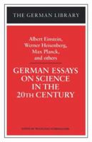 German Essays on Science in the 20th Century (German Library) 0826407471 Book Cover