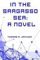 In The Sargasso Sea 1500324175 Book Cover