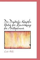 Die Deutsche Komödie Unter der Einwirkung des Aristophanes 0526100702 Book Cover