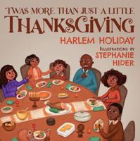 'Twas More Than Just a Little Thanksgiving B0G2TBMQ73 Book Cover
