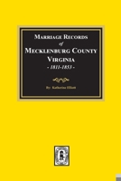 Marriages of Mecklenburg County, VA., 1811-1853 0893083755 Book Cover