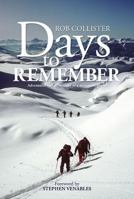 Days to Remember: Adventures and Reflections of a Mountain Guide 189857376X Book Cover