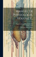 Manuel de Physiologie, Volume 1... 1274564352 Book Cover