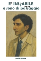 E' instabile e sono di passaggio: la filosofia di Battiato (tanti dischi che non me ne ricordo) (Italian Edition) B0FKGX6Y2K Book Cover