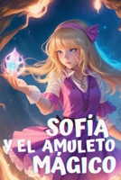 Sofía y el amuleto mágico B0CJKTT4QC Book Cover