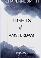 Lights of Amsterdam (Light and Darkness 1) 3741210757 Book Cover