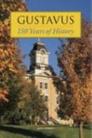 Gustavus Adolphus College: 150 Years of History 0960224068 Book Cover