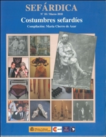 Sefárdica N°18 - Marzo 2010: Costumbres sefardíes B0916Z85N2 Book Cover