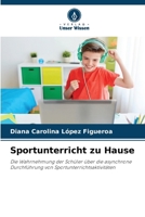 Sportunterricht zu Hause (German Edition) 6207959388 Book Cover