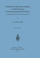 Instationare Stromungsvorgange in Rohrleitungen an Verbrennungskraftmaschinen: Die Berechnung Nach Der Charakteristikenmethode 3540029060 Book Cover