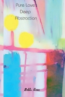 Pure Love Deep Abstraction B0CNS5F84D Book Cover