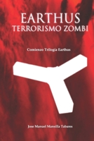 Earthus, Terrorismo Zombi 1072502801 Book Cover
