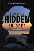 Hidden so Deep 1490771328 Book Cover