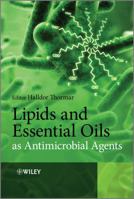 Lipids And Essential Oils As Antimicrobial Agents 0470741783 Book Cover