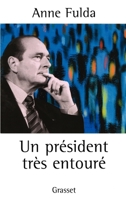 Un Président très entouré 2246525314 Book Cover