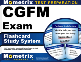 Cgfm Exam Flashcard Study System: Cgfm Test Practice Questions and Review for the Certified Government Financial Manager Examinations 160971329X Book Cover