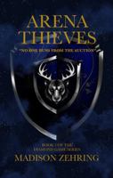 Arena Thieves B0GXWQ4NZK Book Cover