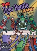 The Tiger Beetle Band: Good Vibrations 1480837954 Book Cover