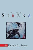 Sirens: [Poems-Volume II] 0595305245 Book Cover