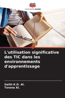 L'utilisation significative des TIC dans les environnements d'apprentissage (French Edition) 6206906361 Book Cover