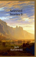 Selected Stories 3 1304588483 Book Cover