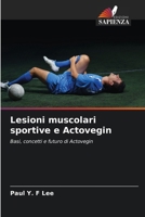 Lesioni muscolari sportive e Actovegin (Italian Edition) 6208302137 Book Cover