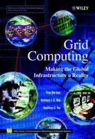Grid Computing: Making The Global Infrastructure a Reality 0470853190 Book Cover