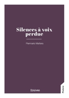 Silences à voix perdue (French Edition) 2414815612 Book Cover