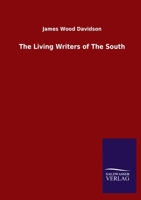 The Living Writers of The South (German Edition) 3846051969 Book Cover