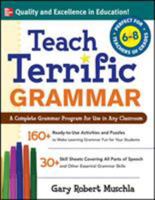Teach Terrific Grammar, Grades 6-8 (McGraw-Hill Teacher Resources) 0071477039 Book Cover