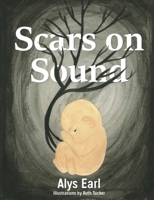 Scars on Sound 1326598139 Book Cover