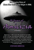 50 Years of Amicizia 148270983X Book Cover