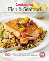 Canadian Living : Fish & Seafood 1988002281 Book Cover