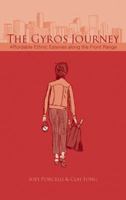 The Gyros Journey: Affordable Ethnic Eateries along the Front Range 1555915795 Book Cover