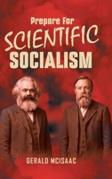 Prepare for Scientific Socialism 1971439037 Book Cover