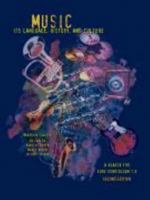 Music: Its Language, History and Culture 0757546390 Book Cover