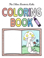 The Chloe Davers Kids Coloring Book B0GLKVQQXS Book Cover