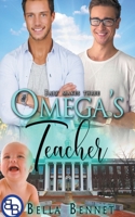 Omega's Teacher (Mpreg MM Omegaverse) B0BYH51V5X Book Cover