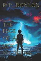 The Edge of a New Beginning (The City of Shadow & Dust Book 1) 1548471879 Book Cover