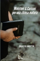 Ministeri & Carismi Per Una Chiesa Matura: e per il successo spirituale B0CR8HQLH9 Book Cover