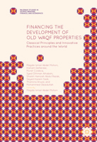 Financing the Development of Old Waqf Properties: Classical Principles and Innovative Practices Around the World 1137581271 Book Cover