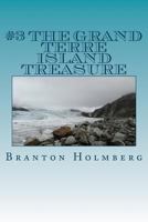 #3 the Grand Terre Island Treasure: Sam 'n Me(tm) Adventure Books 1493527525 Book Cover